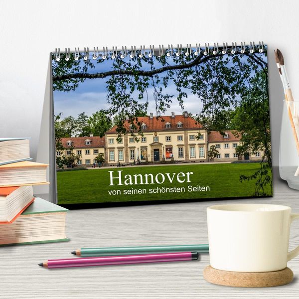 Produktbild: Hannover von seinen sch&ouml;nsten Seiten (Tischkalender 2026 DIN A5 quer), CALVENDO Monatskalender
