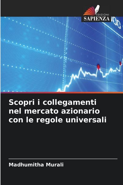 Produktbild: Scopri i collegamenti nel mercato azionario con le regole universali