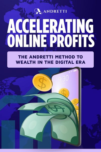 Produktbild: Accelerating Online Profits: The Andretti Method to Wealth in the Digital Era