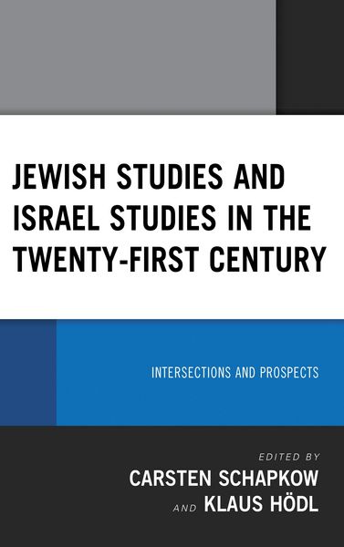 Produktbild: Jewish Studies and Israel Studies in the Twenty-First Century