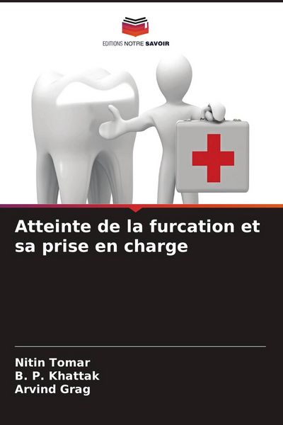 Produktbild: Atteinte de la furcation et sa prise en charge