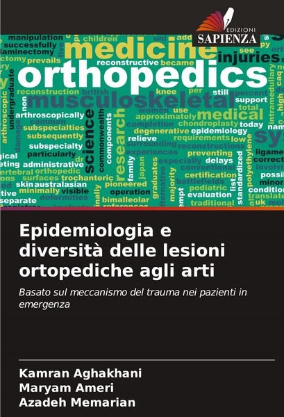 Produktbild: Epidemiologia e diversit&agrave; delle lesioni ortopediche agli arti
