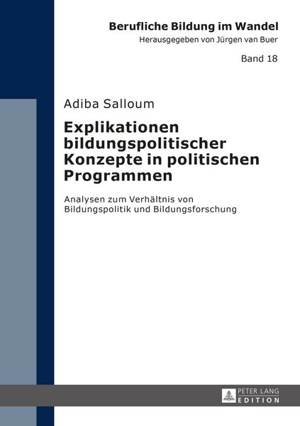 Produktbild: Explikationen bildungspolitischer Konzepte in politischen Programmen