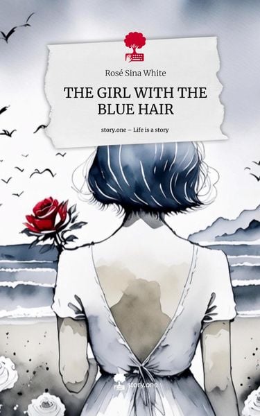 Produktbild: THE GIRL WITH THE BLUE HAIR. Life is a Story - story.one