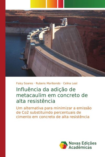 Produktbild: Influ&ecirc;ncia da adi&ccedil;&atilde;o de metacaulim em concreto de alta resist&ecirc;ncia