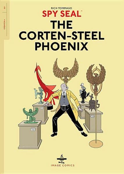 Produktbild: Spy Seal Volume 1: The Corten-Steel Phoenix