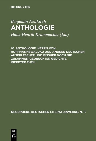 Produktbild: Anthologie. Herrn von Hoffmannswaldau und andrer Deutschen auserlesener und bi&szlig;her noch nie zusammen-gedruckter Gedichte. Vierdter Theil