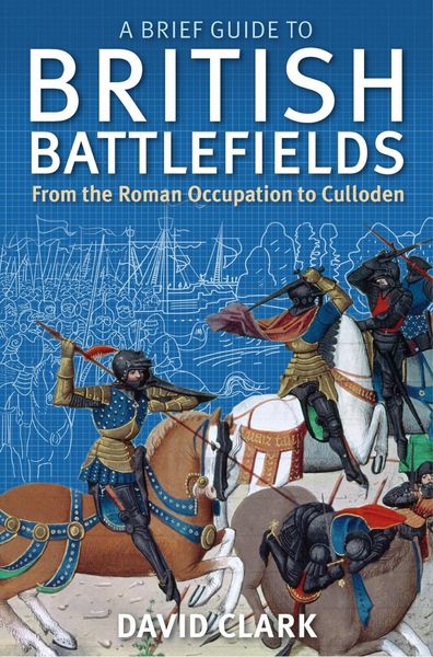 Produktbild: A Brief Guide To British Battlefields