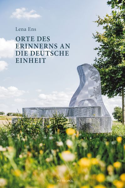 Produktbild: Orte des Erinnerns an die deutsche Einheit