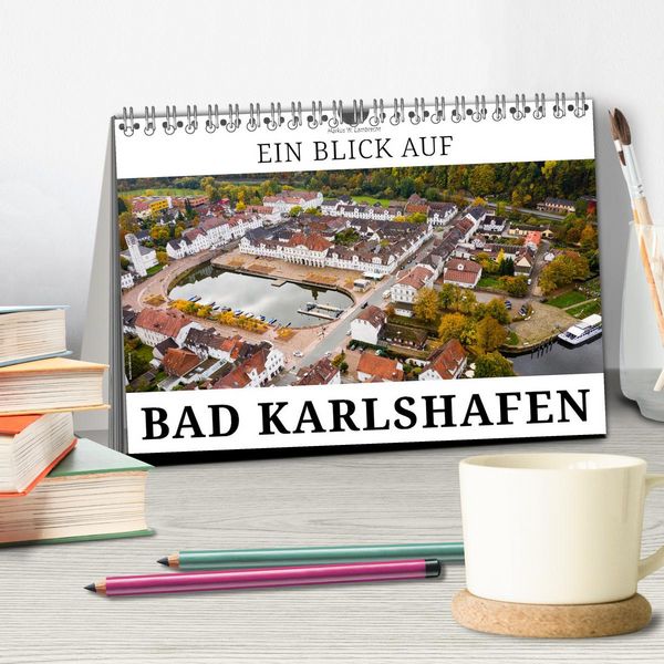 Produktbild: Ein Blick auf Bad Karlshafen (Tischkalender 2026 DIN A5 quer), CALVENDO Monatskalender