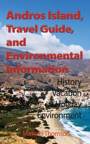 Produktbild: Andros Island, Travel Guide, and Environmental Information