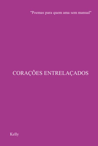 Produktbild: Cora&ccedil;&otilde;es Entrela&ccedil;ados