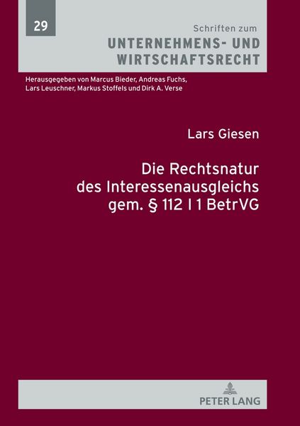 Produktbild: Die Rechtsnatur des Interessenausgleichs gem. &sect; 112 I 1 BetrVG