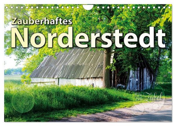Produktbild: Zauberhaftes Norderstedt (Wandkalender 2026 DIN A4 quer), CALVENDO Monatskalender