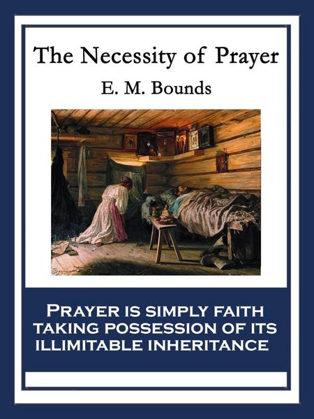 Produktbild: The Necessity of Prayer