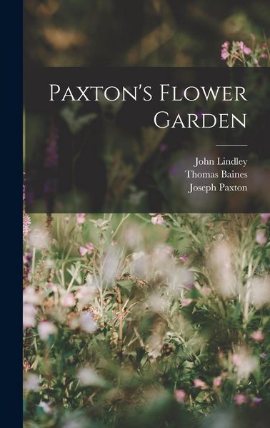 Produktbild: Paxton's Flower Garden