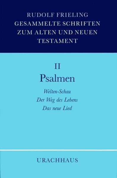 Produktbild: Gesammelte Schriften zum Alten und Neuen Testament / Psalmen