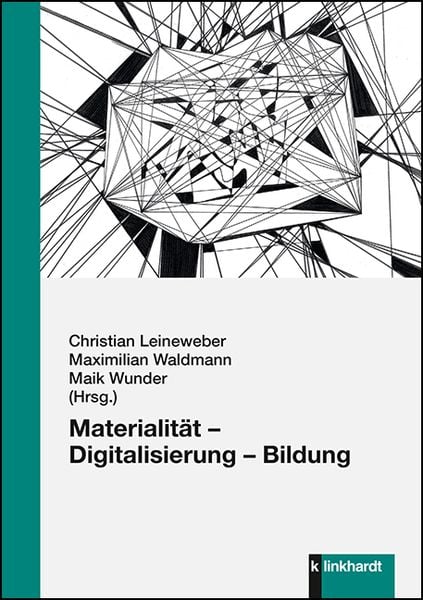 Produktbild: Materialit&auml;t &ndash; Digitalisierung &ndash; Bildung