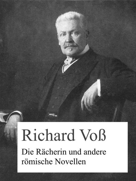 Produktbild: Die R&auml;cherin und andere r&ouml;mische Novellen