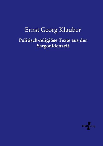 Produktbild: Politisch-religi&ouml;se Texte aus der Sargonidenzeit
