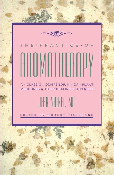 Produktbild: The Practice of Aromatherapy