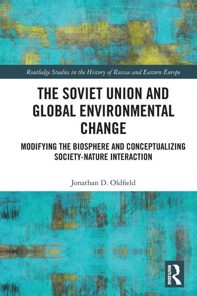 Produktbild: The Soviet Union and Global Environmental Change