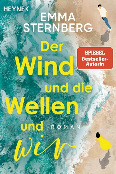 Der Wind und die Wellen und wir, Taschenbuch von Emma Sternberg, Heyne