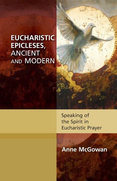 Produktbild: Eucharistic Epicleses, Ancient and Modern
