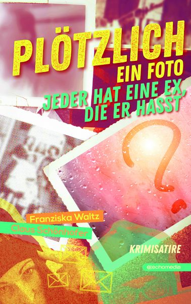 Produktbild: Pl&ouml;tzlich ein Foto