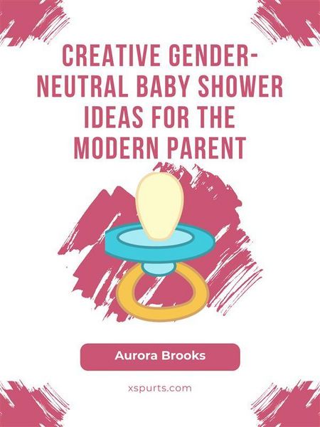 Produktbild: Creative Gender-Neutral Baby Shower Ideas for the Modern Parent