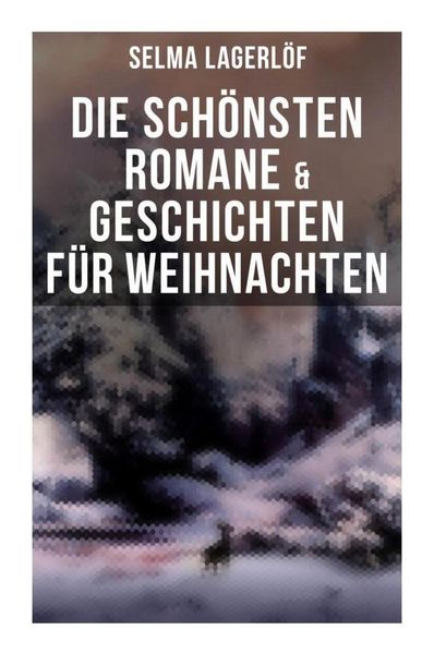 Produktbild: Die sch&ouml;nsten Romane & Geschichten f&uuml;r Weihnachten