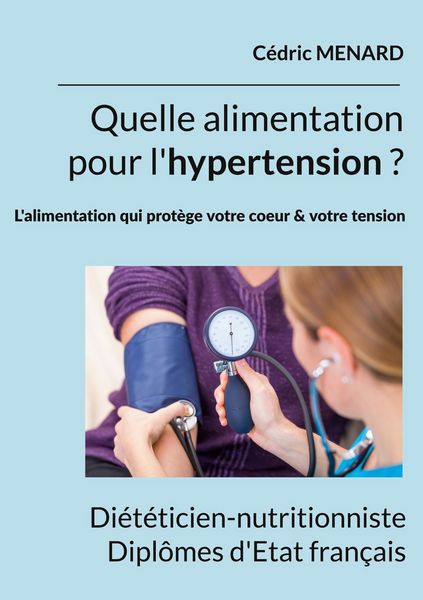 Produktbild: Quelle alimentation pour l'hypertension ?