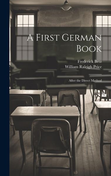 Produktbild: A First German Book: After the Direct Method
