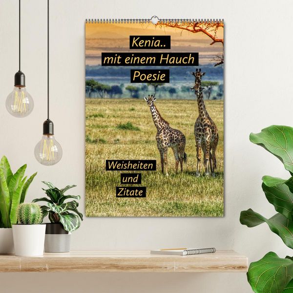 Produktbild: Kenia..mit einem Hauch Poesie - Weisheiten und Zitate (Wandkalender 2026 DIN A2 hoch), CALVENDO Monatskalender