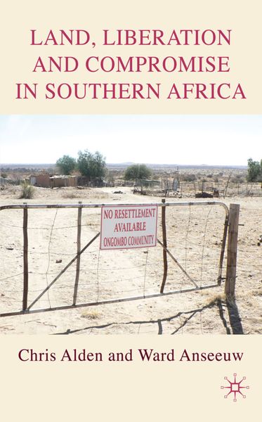 Produktbild: Land, Liberation and Compromise in Southern Africa