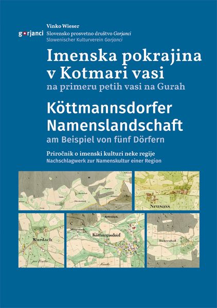 Imenska pokrajina v Kotmari vasi na primeru petih vasi na Gurah Köttmannsdorfer Namenslandschaft am Beispiel von fünf Dörfern, Taschenbuch von Vinko