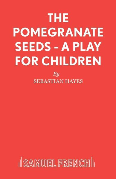 Produktbild: The Pomegranate Seeds - A Play for Children