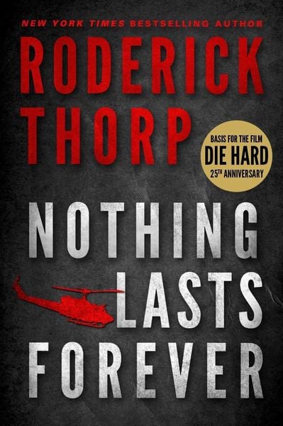 Produktbild: Nothing Lasts Forever (Basis for the film Die Hard)