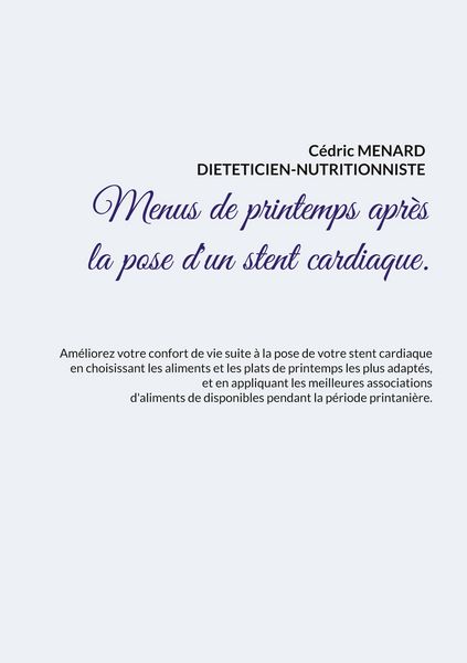 Produktbild: Menus de printemps apr&egrave;s la pose d'un stent cardiaque.