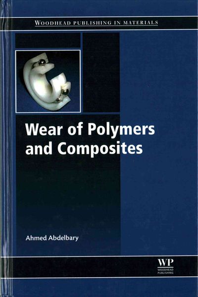 Produktbild: Wear of Polymers and Composites