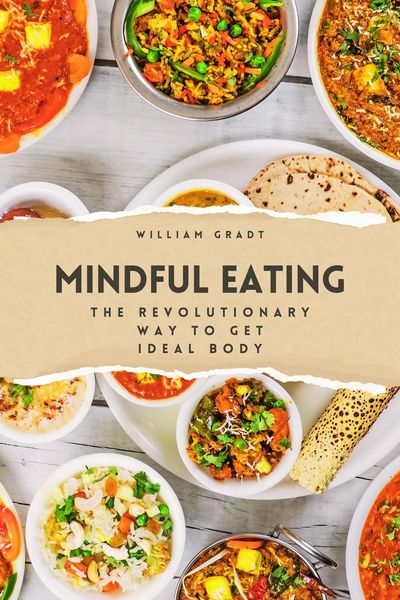 Produktbild: Mindful Eating: The Revolutionary Way to Get Ideal Body