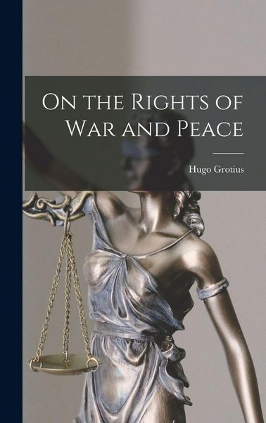 Produktbild: On the Rights of war and Peace
