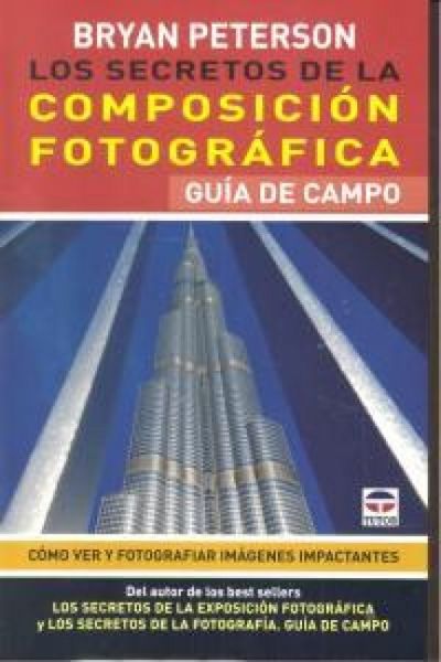 Produktbild: Los secretos de la composici&oacute;n fotogr&aacute;fica