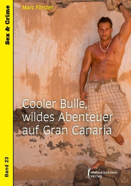 Produktbild: Cooler Bulle, wildes Abenteuer auf Gran Canaria