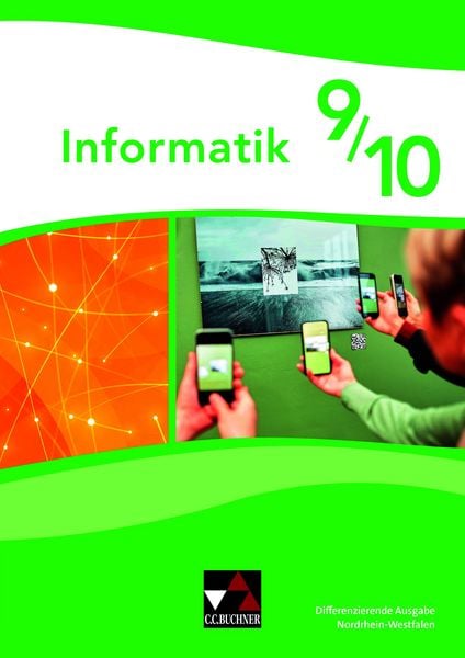 Produktbild: Informatik &ndash; Nordrhein-Westfalen - Differenzierende Ausgabe / Informatik NRW 9/10 Differenzierende Ausgabe