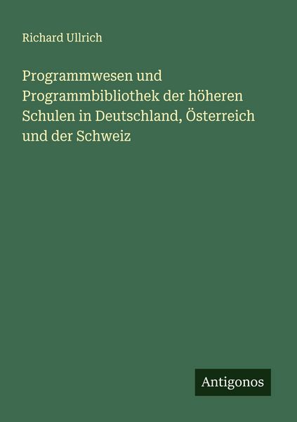 Produktbild: Programmwesen und Programmbibliothek der h&ouml;heren Schulen in Deutschland, &Ouml;sterreich und der Schweiz