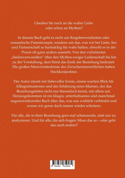 Produktbild: Die 99 gr&ouml;&szlig;ten Mythen &uuml;ber Liebe, Sex und Partnerschaft