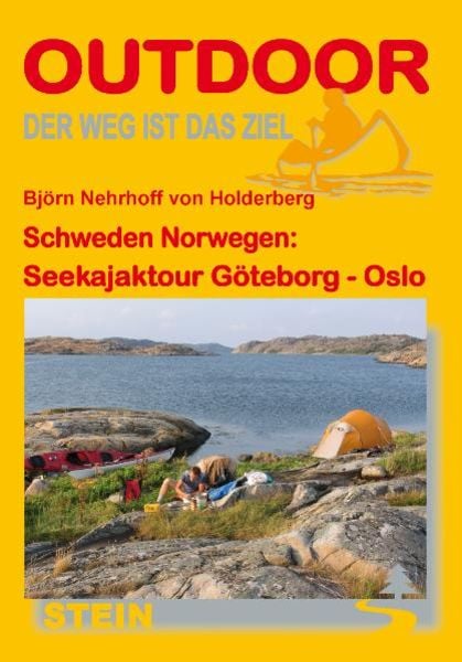 Schweden Norwegen: Seekajaktour Göteborg - Oslo, Taschenbuch von Björn Nehrhoff Holderberg, Stein, Conrad, Verlag, 9783866862326