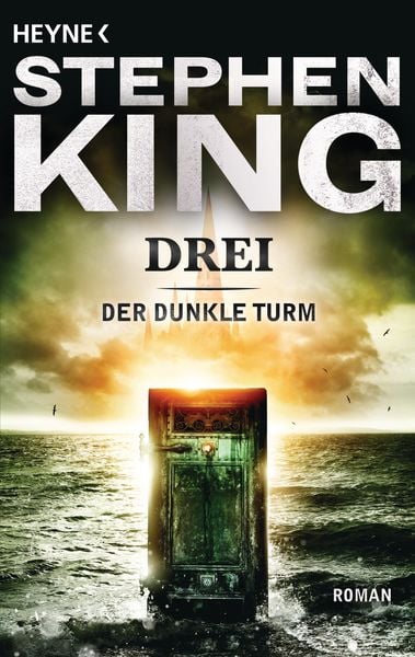Drei / Der dunkle Turm Band 2, Taschenbuch von Stephen King, Heyne