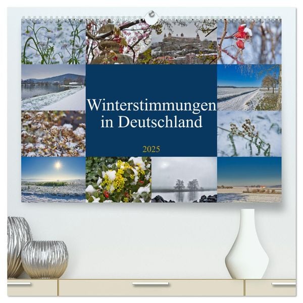 Winterstimmungen in Deutschland (hochwertiger Premium Wandkalender 2025 DIN A2 quer), Kunstdruck in Hochglanz